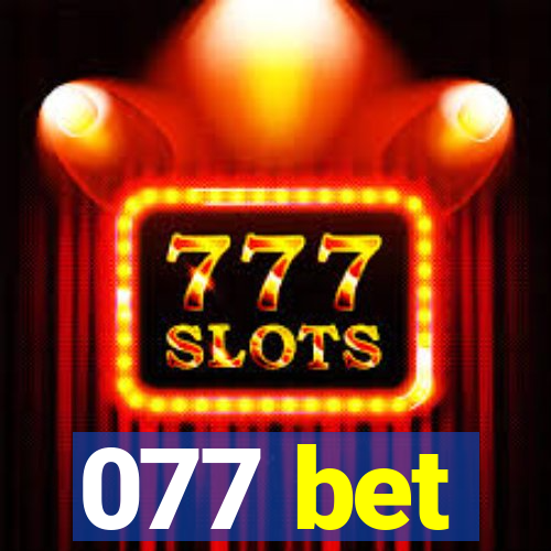 077 bet